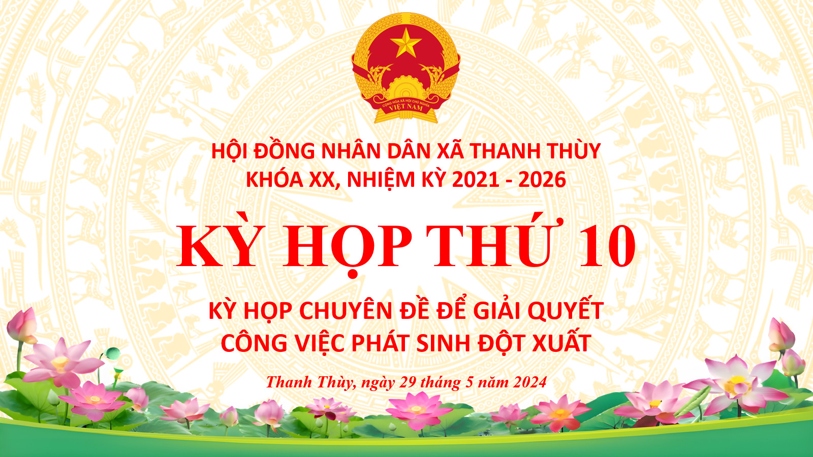 Kỳ họp HĐND xã Thanh Thùy khóa XX, nhiệm kỳ 2021-2026 - KỲ HỌP THỨ 10